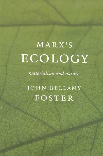 John Bellamy Foster – Marx’s ‘Capital’ and the Earth